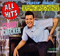 Chubby Checker ‎– All The Hits For Your Dancin' Party By Chubby Checker