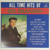 Del Shannon ‎– All Time Hits Of Del Shannon
