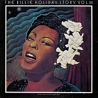 Billie Holiday ‎– The Billie Holiday Story Volume III