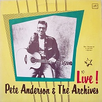 Pete Anderson & The Archives ‎– Live!
