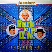 Scooter ‎– Back In The U.K. (The Remixes)