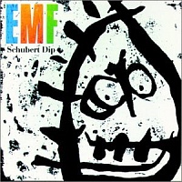 EMF ‎– Schubert Dip