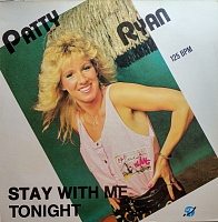 Patty Ryan ‎– Stay With Me Tonight