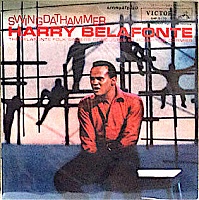 Harry BelafonteThe Belafonte Folk SingersRobert De Cormier ‎– Swing Dat Hammer