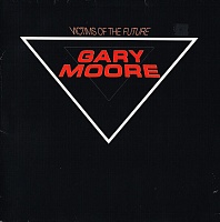 Gary Moore ‎– Victims Of The Future