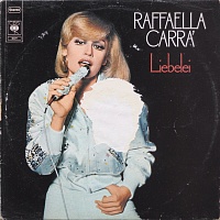 Raffaella Carra' ‎– Liebelei