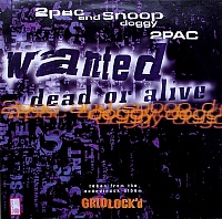 2PacSnoop Doggy Dogg ‎– Wanted Dead Or Alive