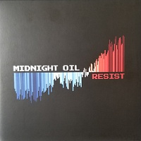Midnight Oil ‎– Resist