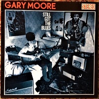 Gary Moore ‎– Still Got The Blues