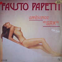 Fausto Papetti ‎– Ambiance "Sax"