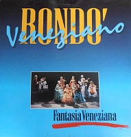 Rondo' Veneziano ‎– Fantasia Veneziana