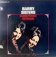 The Barry Sisters ‎– Something Spanish