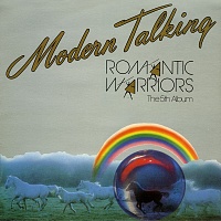 Modern Talking ‎– Romantic Warriors - The 5th Album