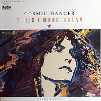 T. RexMarc Bolan ‎– Cosmic Dancer (The Greatest Songs)