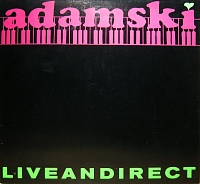Adamski ‎– Liveandirect