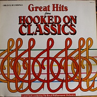 Louis ClarkThe Royal Philharmonic Orchestra ‎– Great Hits From 'Hooked On Classics'