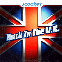 Scooter ‎– Back In The U.K.