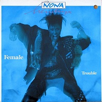 Nona Hendryx ‎– Female Trouble