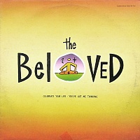 The Beloved ‎– Celebrate Your Life /  You've Got Me Thinking