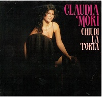 Claudia Mori ‎– Chiudi La Porta
