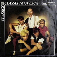 Classix Nouveaux ‎– Classics