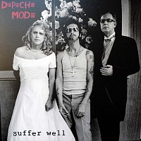 Depeche Mode ‎– Suffer Well
