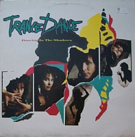 Trance Dance ‎– Dancing In The Shadows