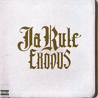 Ja Rule ‎– Exodus
