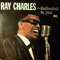 Ray Charles ‎– ...Dedicated To You
