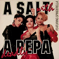 Salt 'N' Pepa ‎– A Salt With A Deadly Pepa