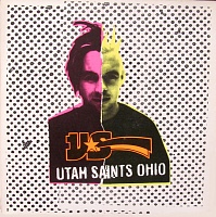 Utah Saints ‎– Ohio
