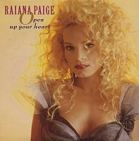 Raiana Paige ‎– Open Up Your Heart