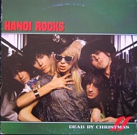 Hanoi Rocks ‎– Dead By Christmas
