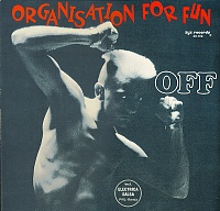 Off ‎– Organisation For Fun