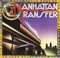 The Manhattan Transfer ‎– The Best Of The Manhattan Transfer