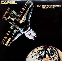 Camel ‎– I Can See Your House From Here