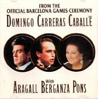 DomingoCarrerasCaballéAragallBerganzaPons ‎– From The Official Barcelona Games Ceremony