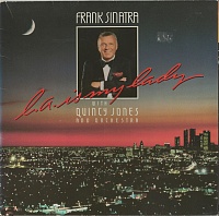Frank SinatraQuincy Jones And Orchestra ‎– L.A. Is My Lady