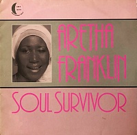 Aretha Franklin ‎– Soul Survivor
