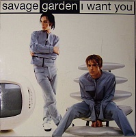 Savage Garden ‎– I Want You