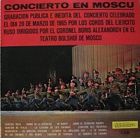 Coros Y Orquesta Del Ejército RusoBoris Alexandrov ‎– Concierto En Moscu (Vol. 2)