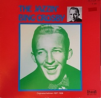 Bing Crosby ‎– The Jazzin' Bing Crosby