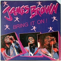 James Brown ‎– Bring It On!