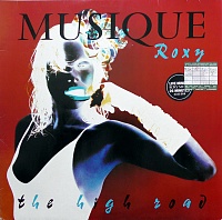 Musique Roxy ‎– The High Road