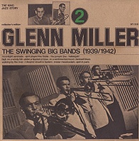 Glenn Miller ‎– The Swinging Big Bands (1939/1942) - Glenn Miller Vol. 2