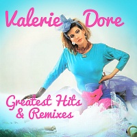 Valerie Dore ‎– Greatest Hits & Remixes