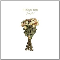 Midge Ure ‎– Fragile
