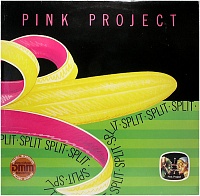 Pink Project ‎– Split