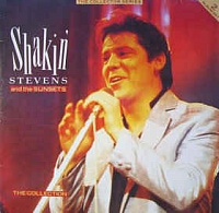 Shakin' Stevens And The Sunsets ‎– The Collection