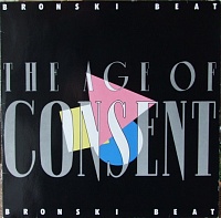 Bronski Beat ‎– The Age Of Consent
